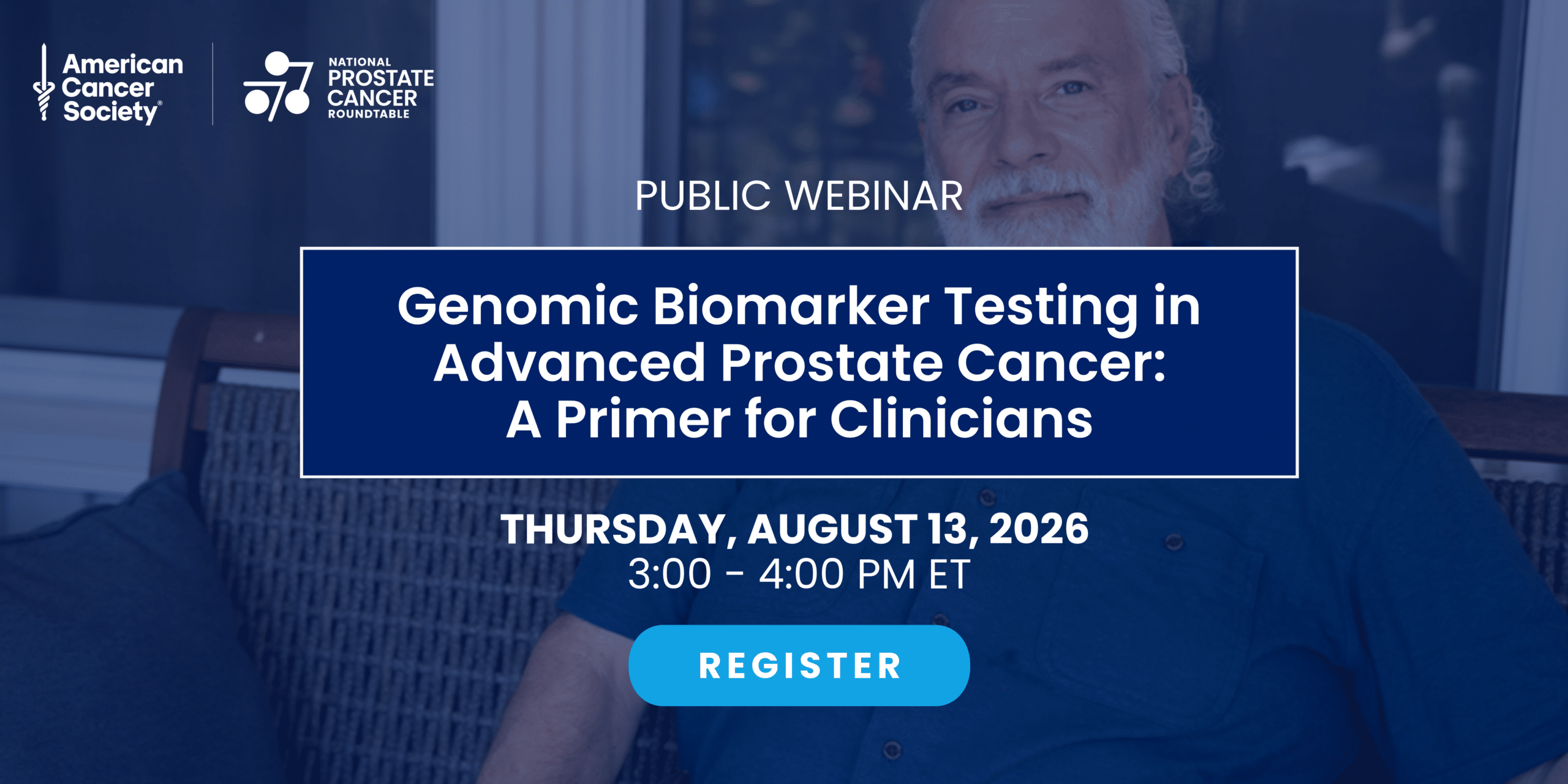 Webinar: Genomic Biomarker Testing in Advanced Prostate Cancer: A Primer for Clinicians